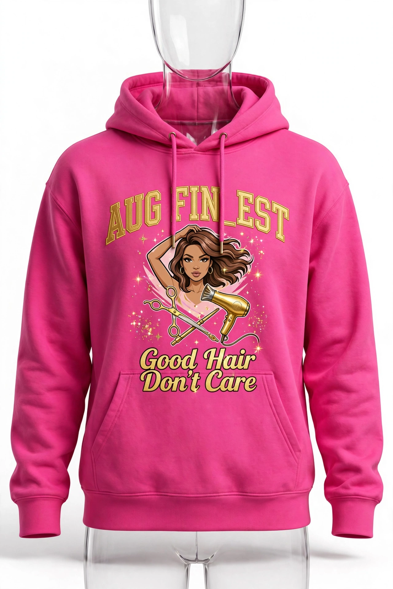 Pink Aug Fin_Est hair salon hoodie with a sassy hair-flip emoji and Good Hair Don’t Care lettering