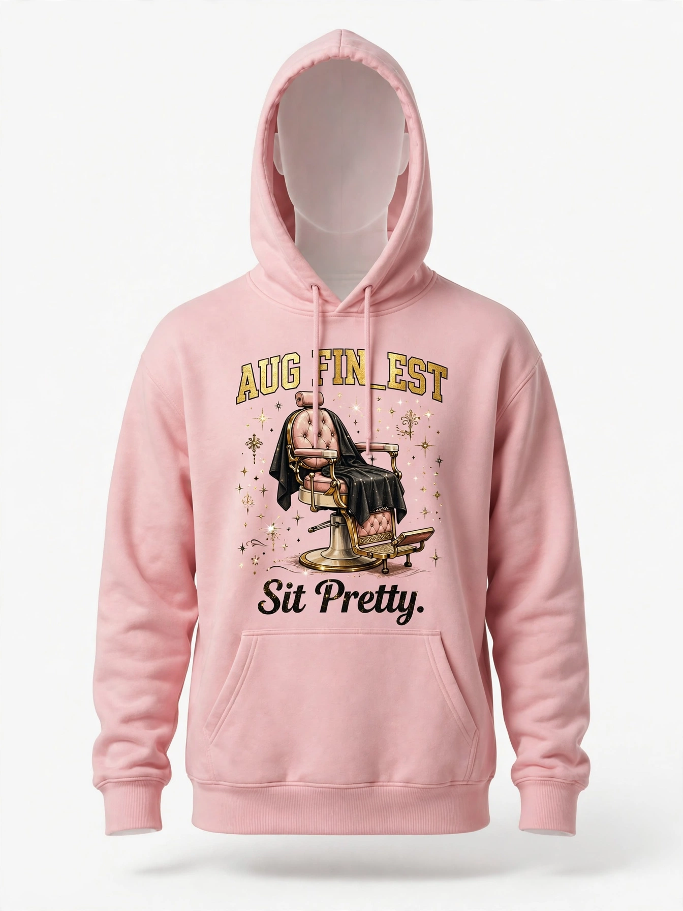 Pink Aug Fin_Est hair salon hoodie with a vintage salon chair and Sit Pretty lettering