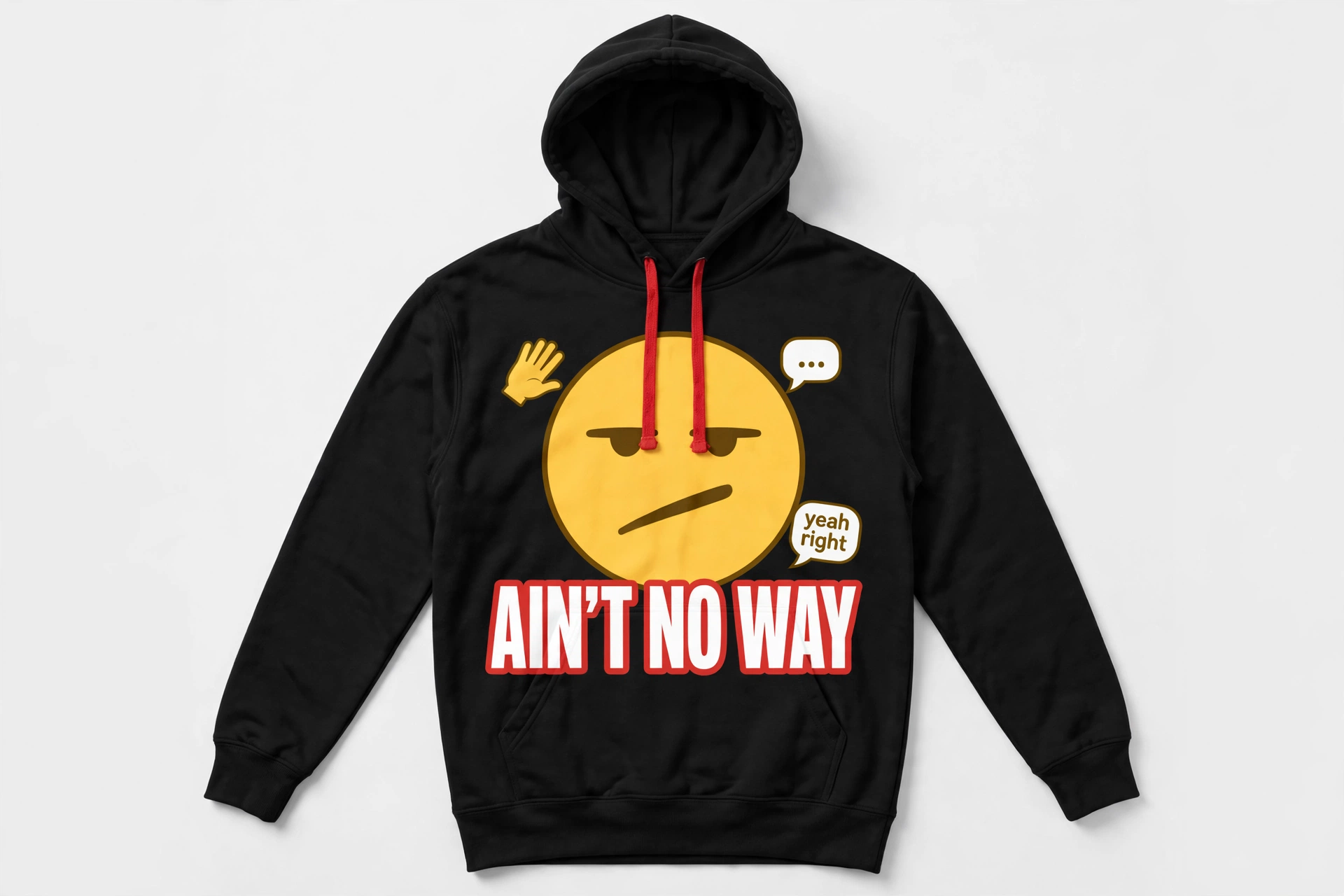 Black Ain’t No Way hoodie with a giant diagonal-mouth emoji and white and red lettering