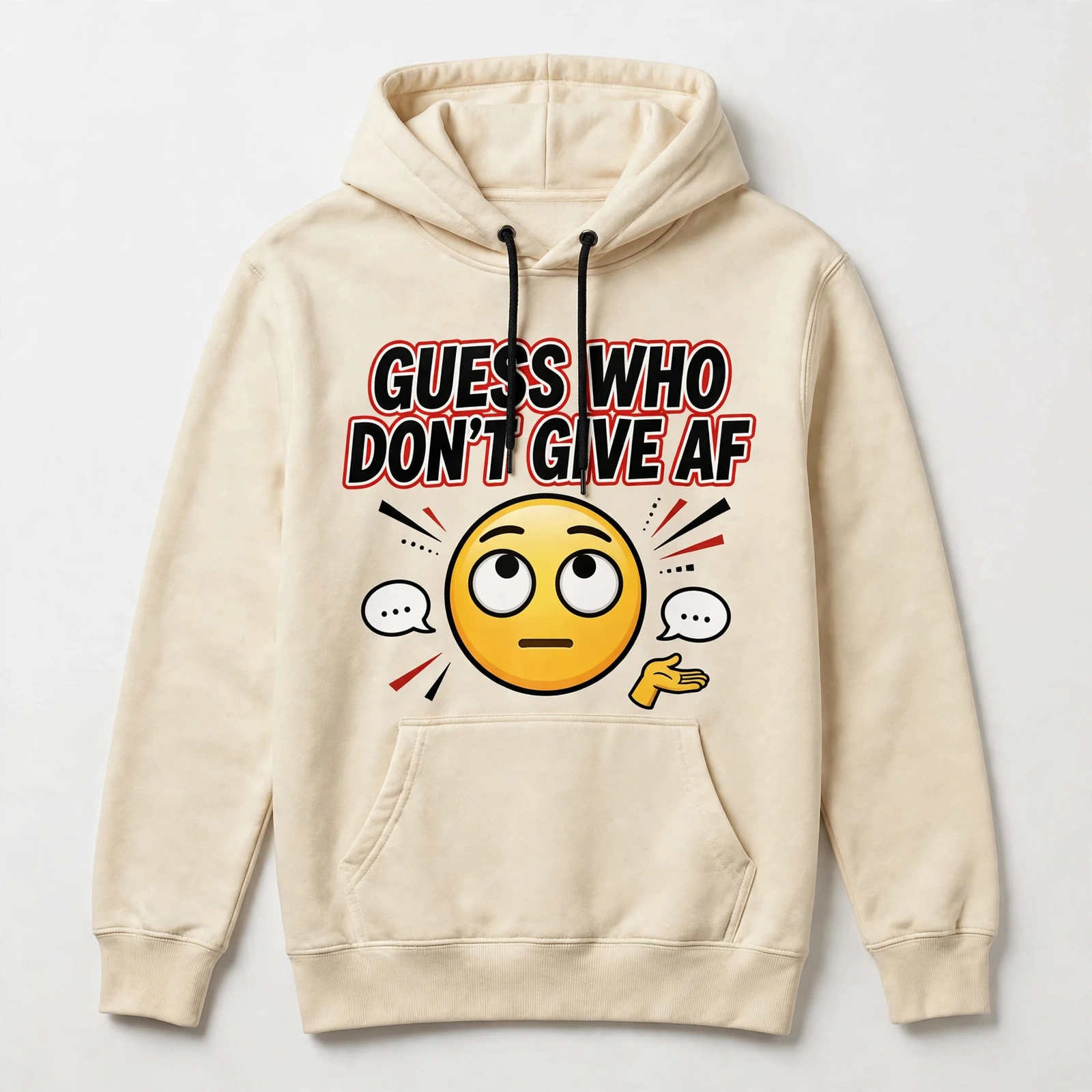 Cream Guess Who Don’t Give AF hoodie with an eye-roll emoji below the words